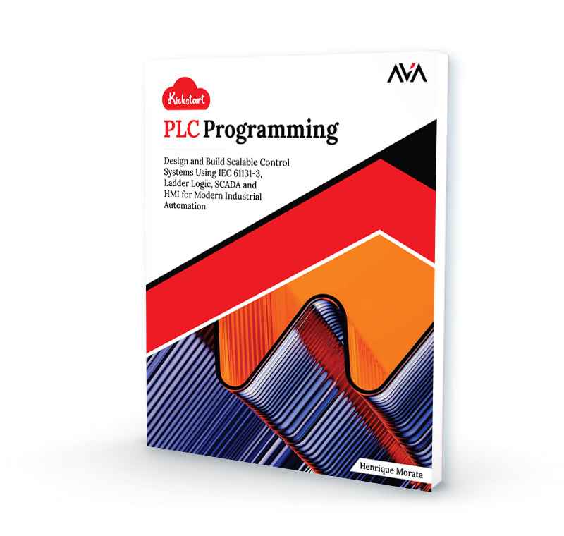 Kickstart PLC Programming AVA®- An Orange Education Label Henrique  Morata