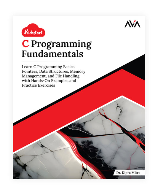 Kickstart C Programming Fundamentals