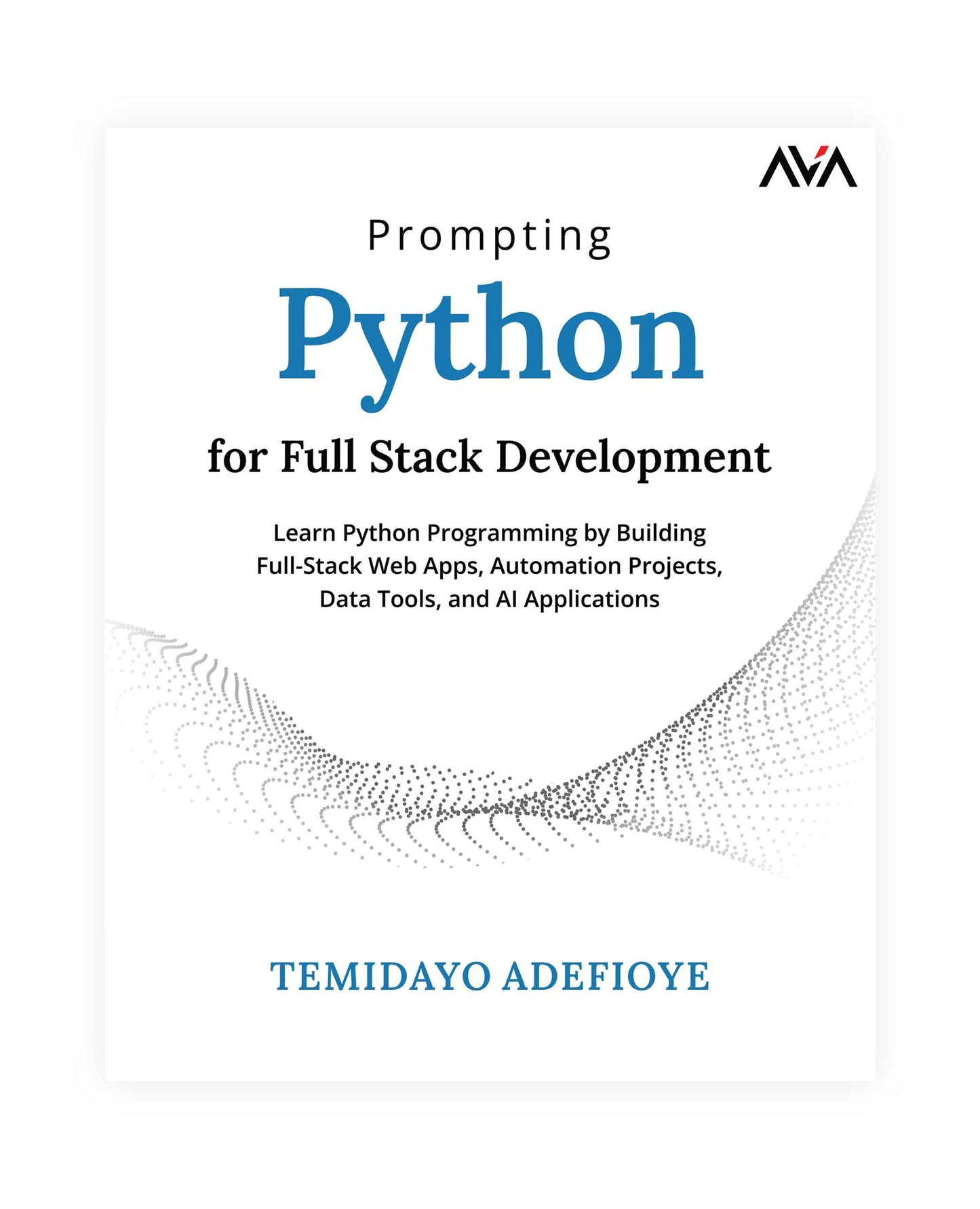 Prompting Python for Full Stack Development