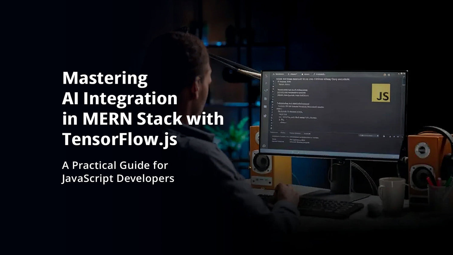 Mastering AI Integration in MERN Stack with TensorFlow.js: A Practical ...