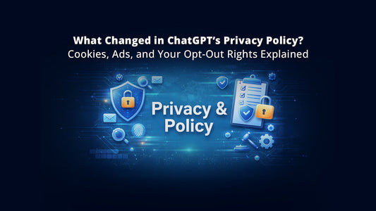OpenAI’s ChatGPT Privacy Policy Update: What It Means for Users, Ads, and Data Control