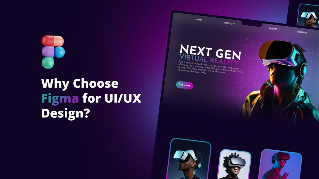 Why Choose Figma for UI/UX Design? - AVA®- An Orange Education Label