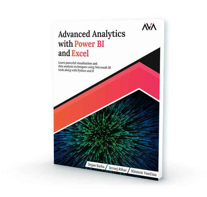 Advanced Analytics with Power BI and Excel