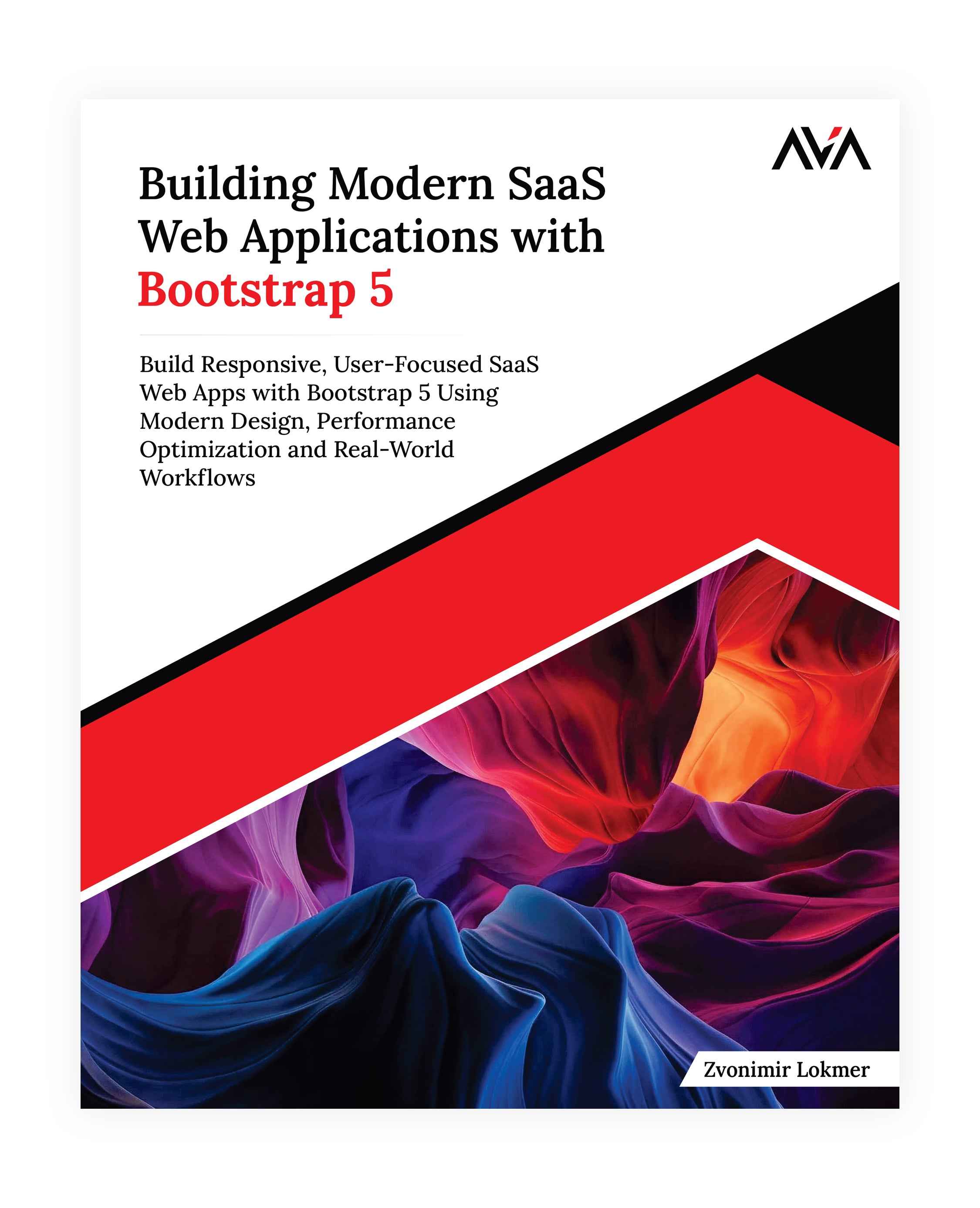 Building Modern SaaS Web Applications with Bootstrap 5 - AVA