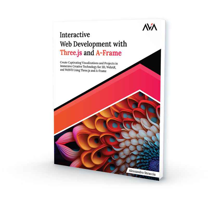 Interactive Web Development with Three.js and A-Frame - AVA®- An Orange ...