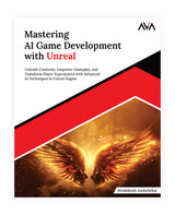 Mastering AI Game Development with Unreal