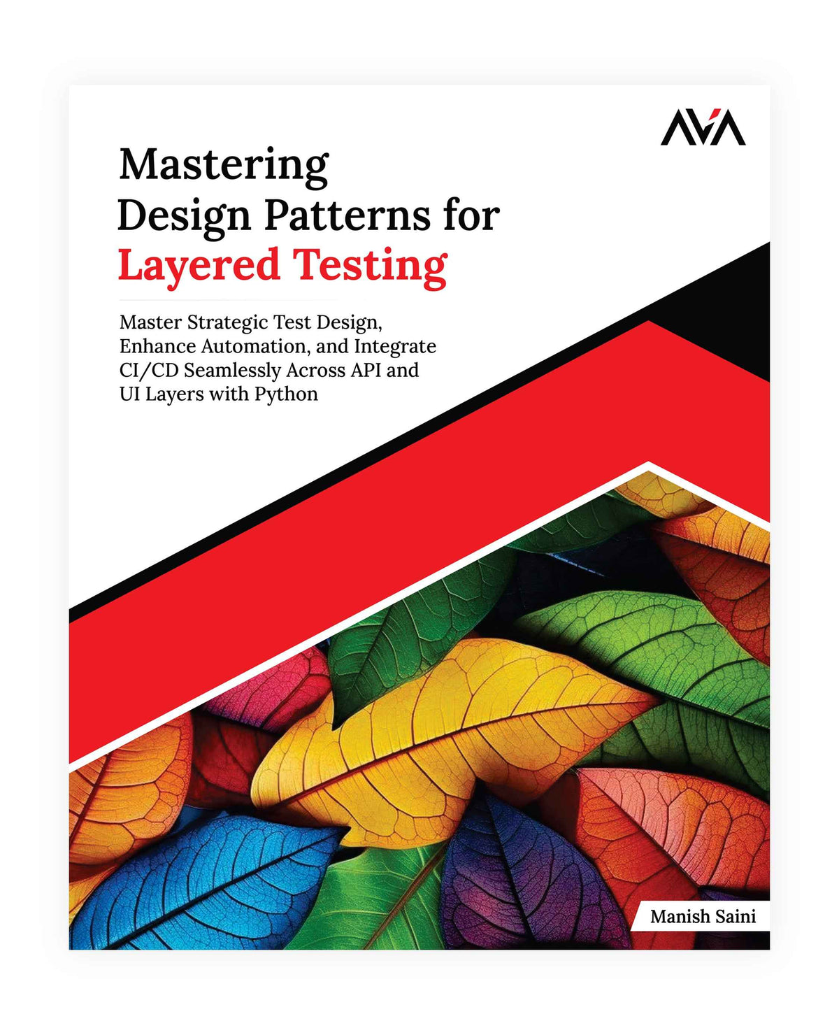 Layered Testing Approach Mastering Design Patterns for Layered Testing - AVA®- An Orange ...