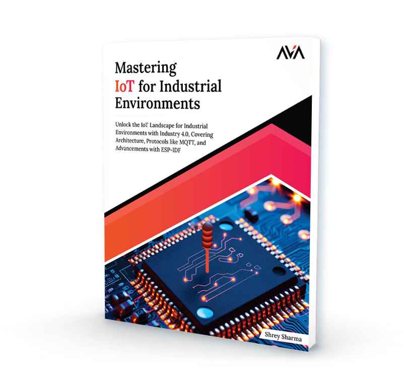 Mastering IoT For Industrial Environments