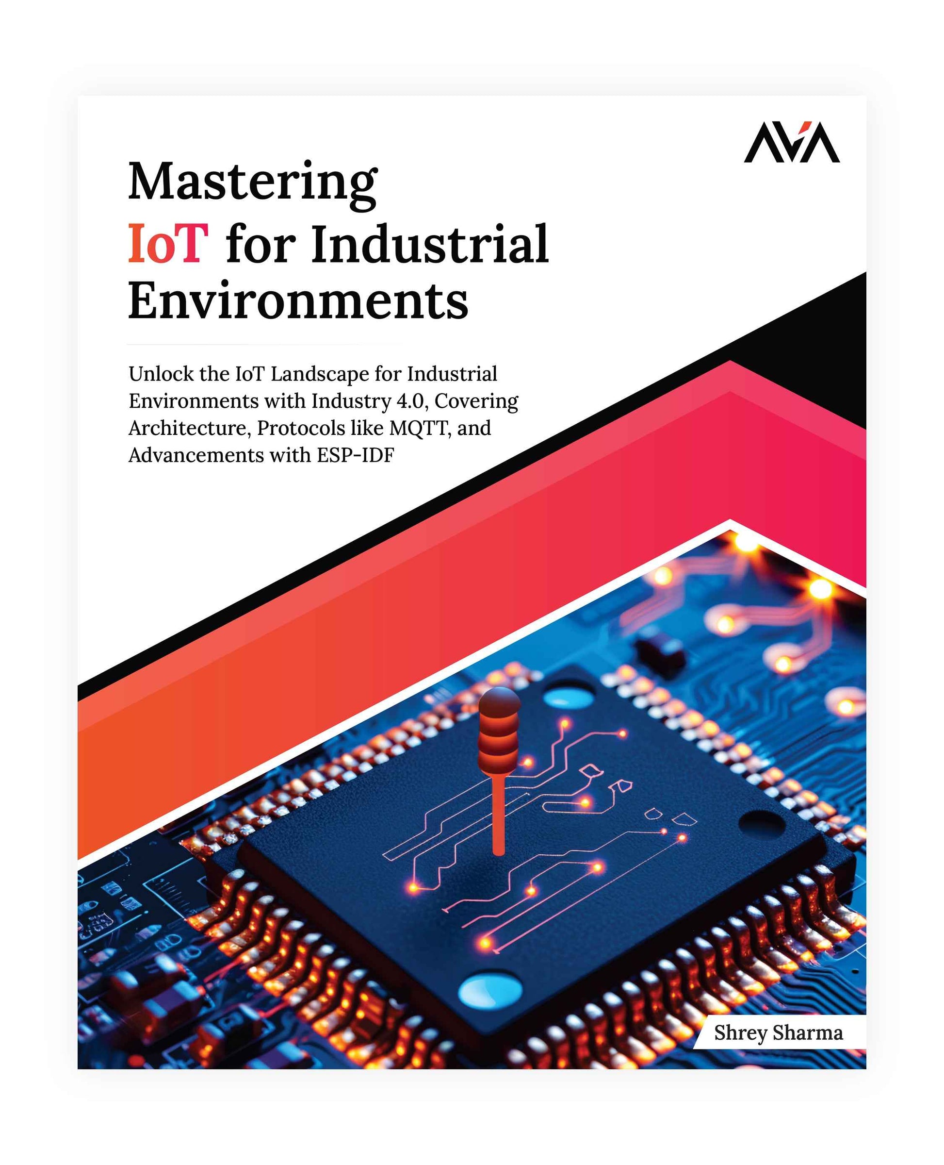 Mastering IoT For Industrial Environments