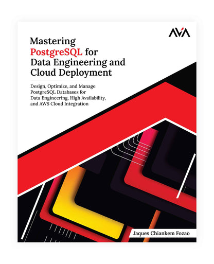 Mastering PostgreSQL for Data Engineering and Cloud Deployment