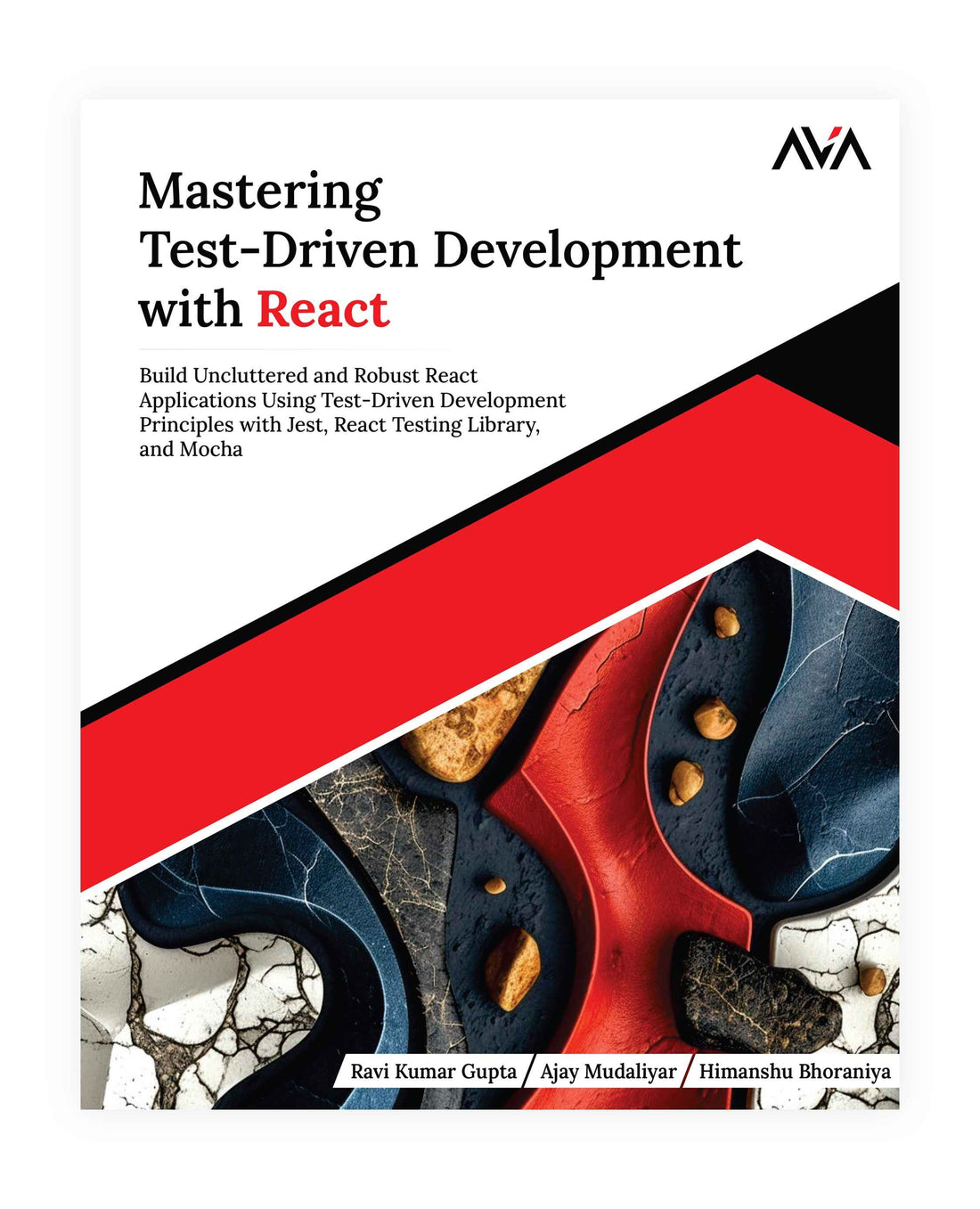 Mastering Test-Driven Development with React - AVA®- An Orange ...