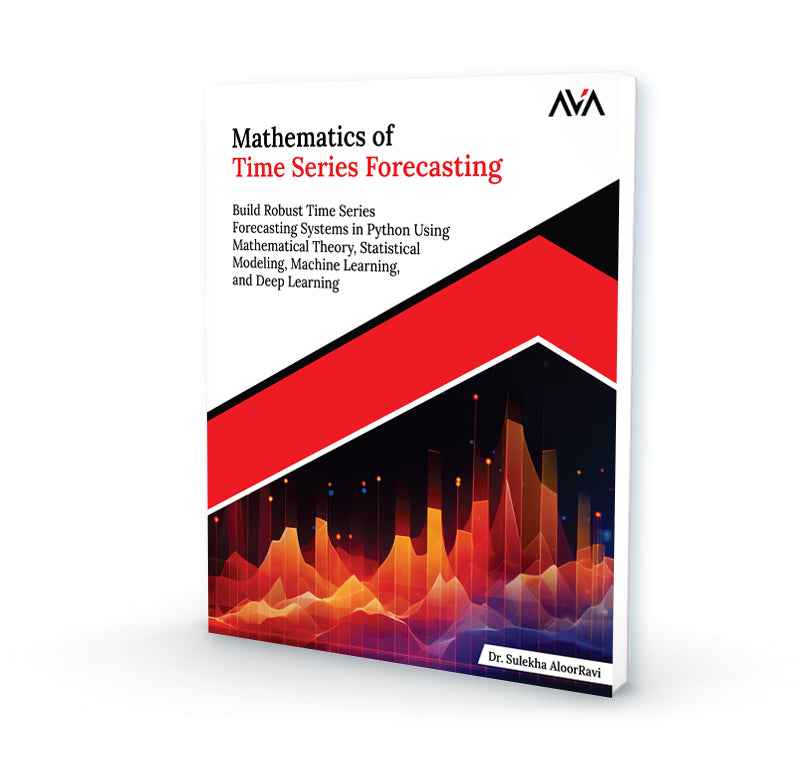 Mathematics of Time Series Forecasting - AVA®- An Orange Education ...