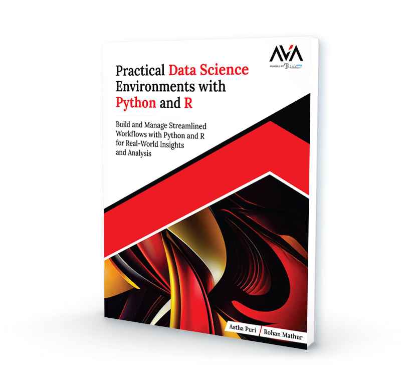 Practical Data Science Environments with Python and R - AVA®- An Orange ...