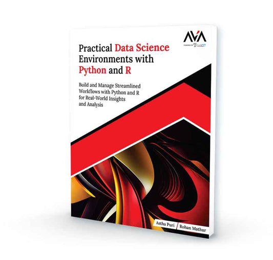 Practical Data Science Environments with Python and R