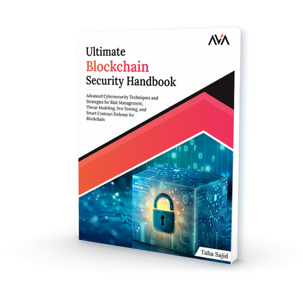 Ultimate Blockchain Security Handbook
