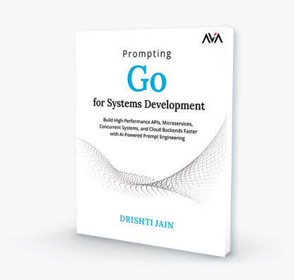 Prompting Go for Systems Development