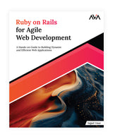 Ruby on Rails for Agile Web Development