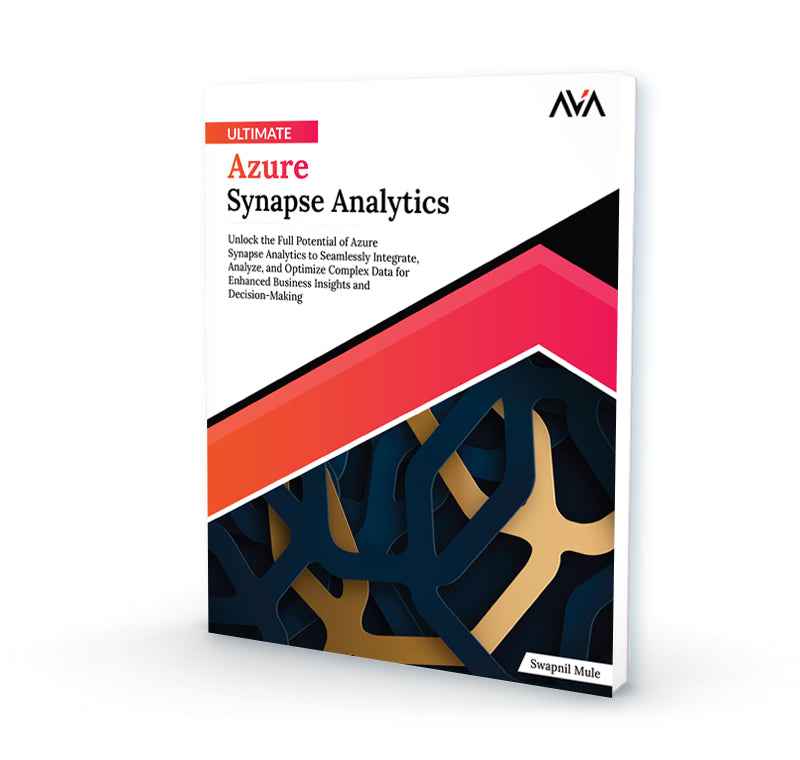 Ultimate Azure Synapse Analytics - AVA®- An Orange Education Label ...