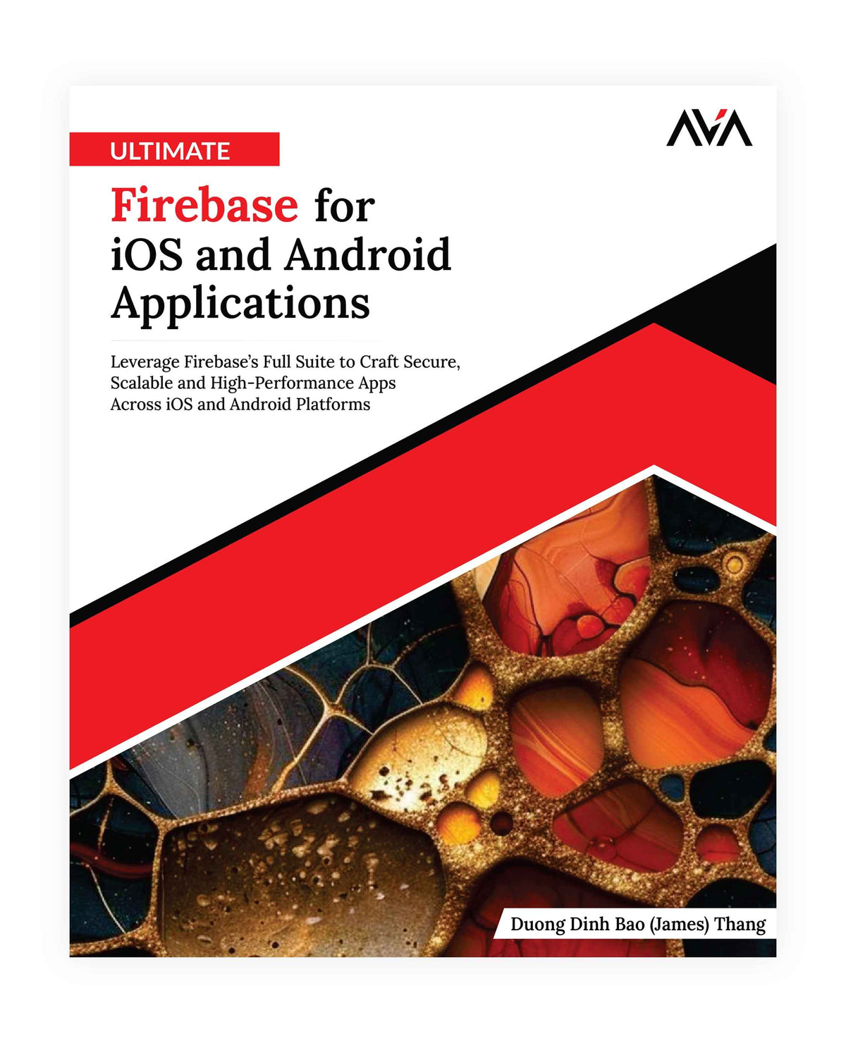 Android Development Framework Firebase Ultimate Firebase for iOS and Android Applications - AVA®- An Orange ...