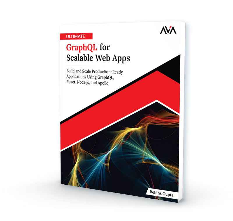 Ultimate GraphQL for Scalable Web Apps