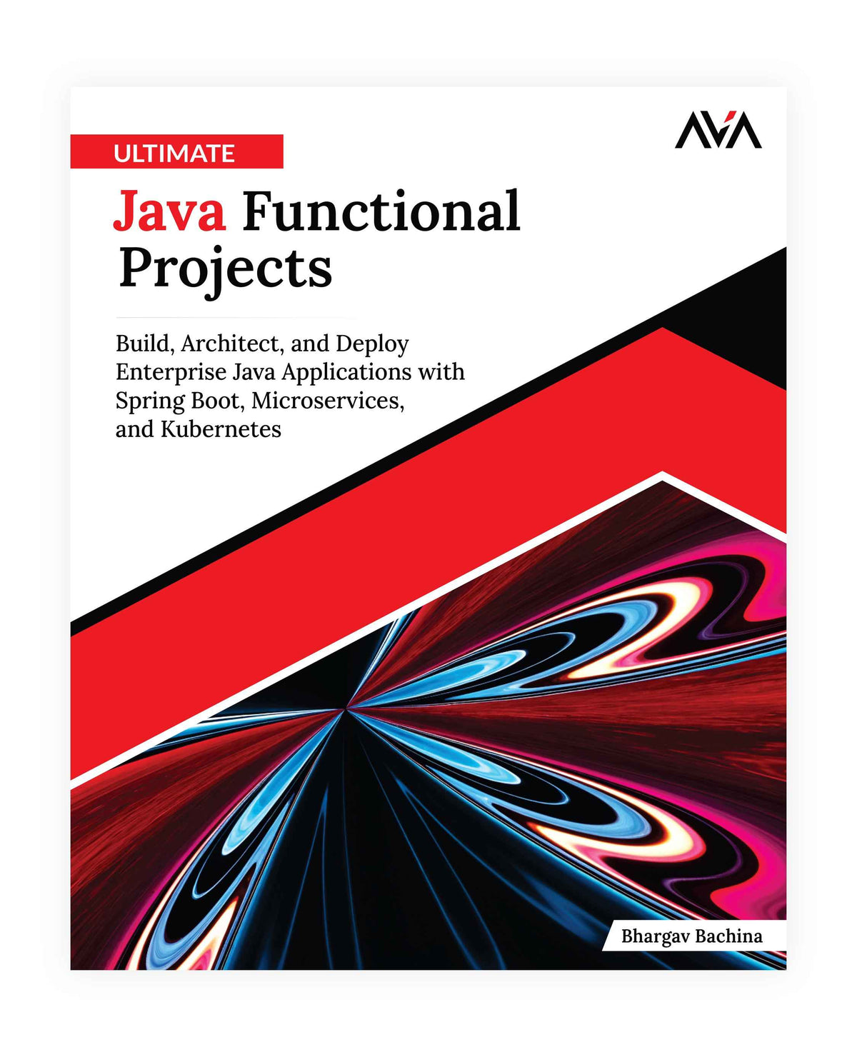 Ultimate Java Functional Projects - AVA®- An Orange Education Label ...