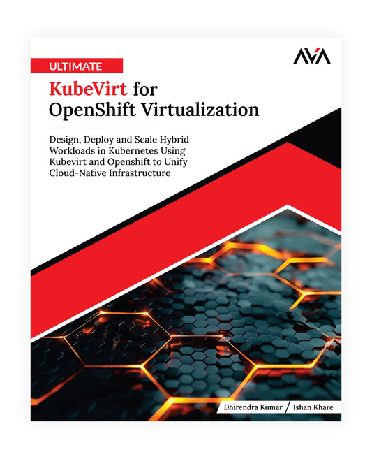 Ultimate KubeVirt for OpenShift Virtualization