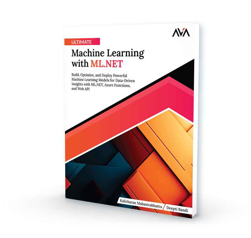 Ultimate Machine Learning with ML.NET - AVA®- An Orange Education Label ...