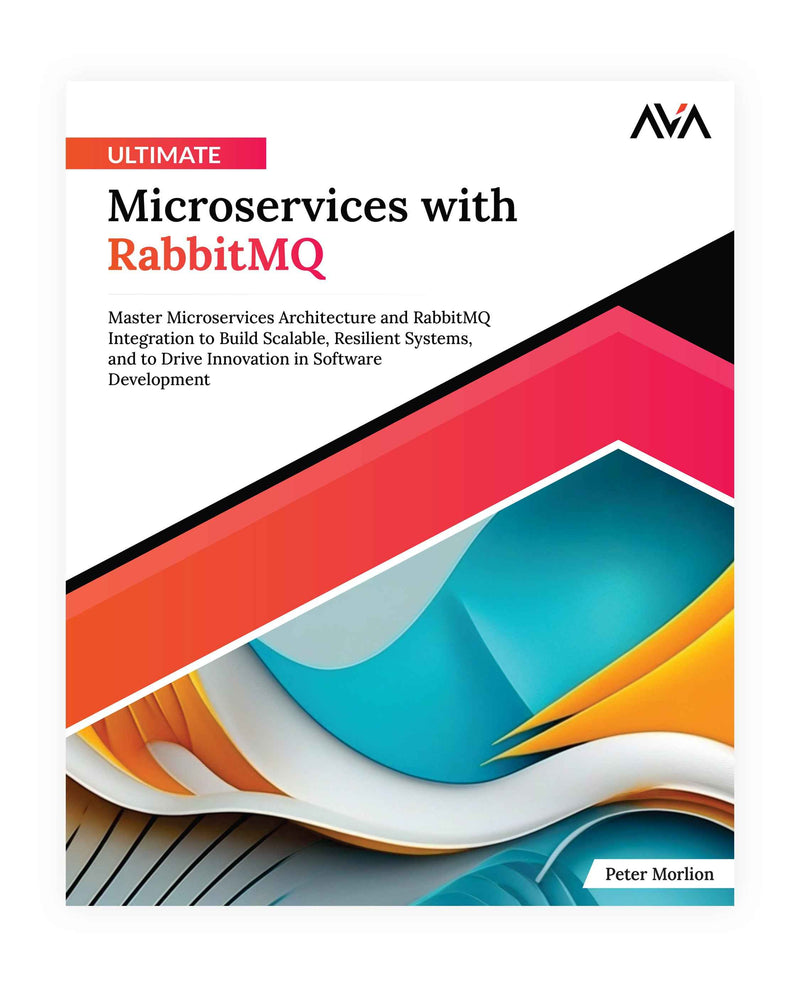 Ultimate Microservices with RabbitMQ - AVA®- An Orange Education Label ...