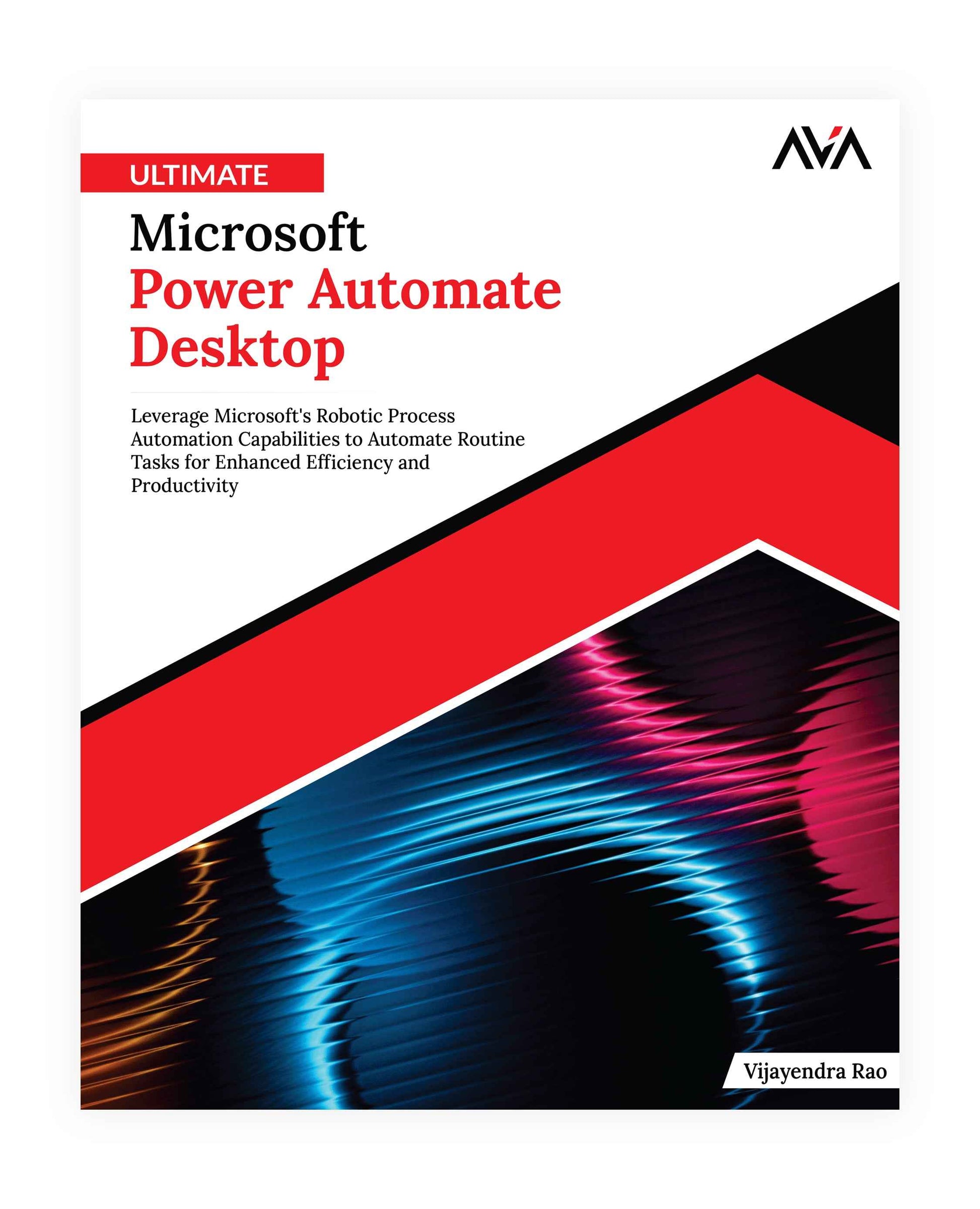 Ultimate Microsoft Power Automate Desktop AVA® An Orange Education