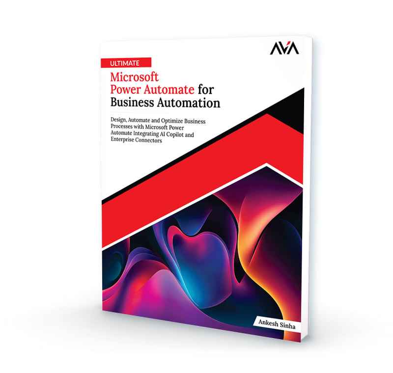 Ultimate Microsoft Power Automate for Business Automation