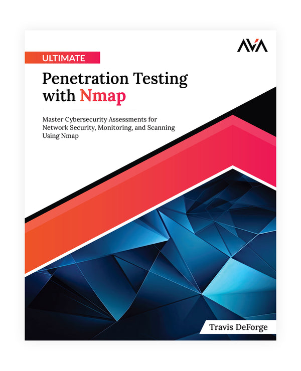 Ultimate Penetration Testing with Nmap