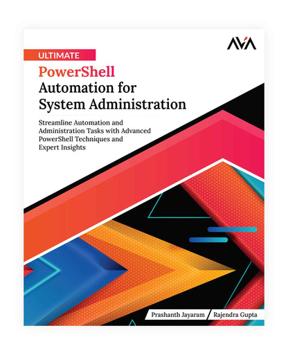 Ultimate PowerShell Automation for System Administration