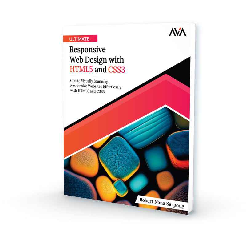Ultimate Responsive Web Design with HTML5 and CSS3 - AVA®- An Orange ...