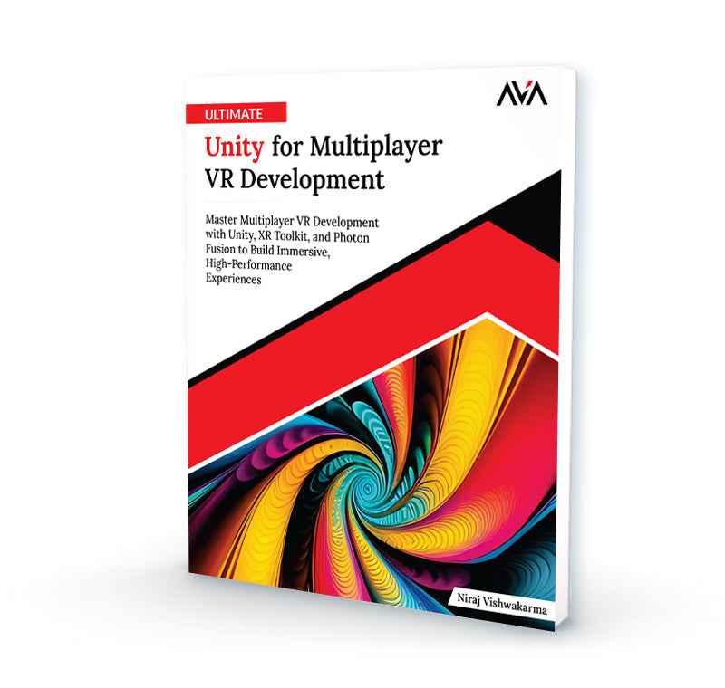 Ultimate Unity for Multiplayer VR Development | OrangeAVA Game Dev Book ...