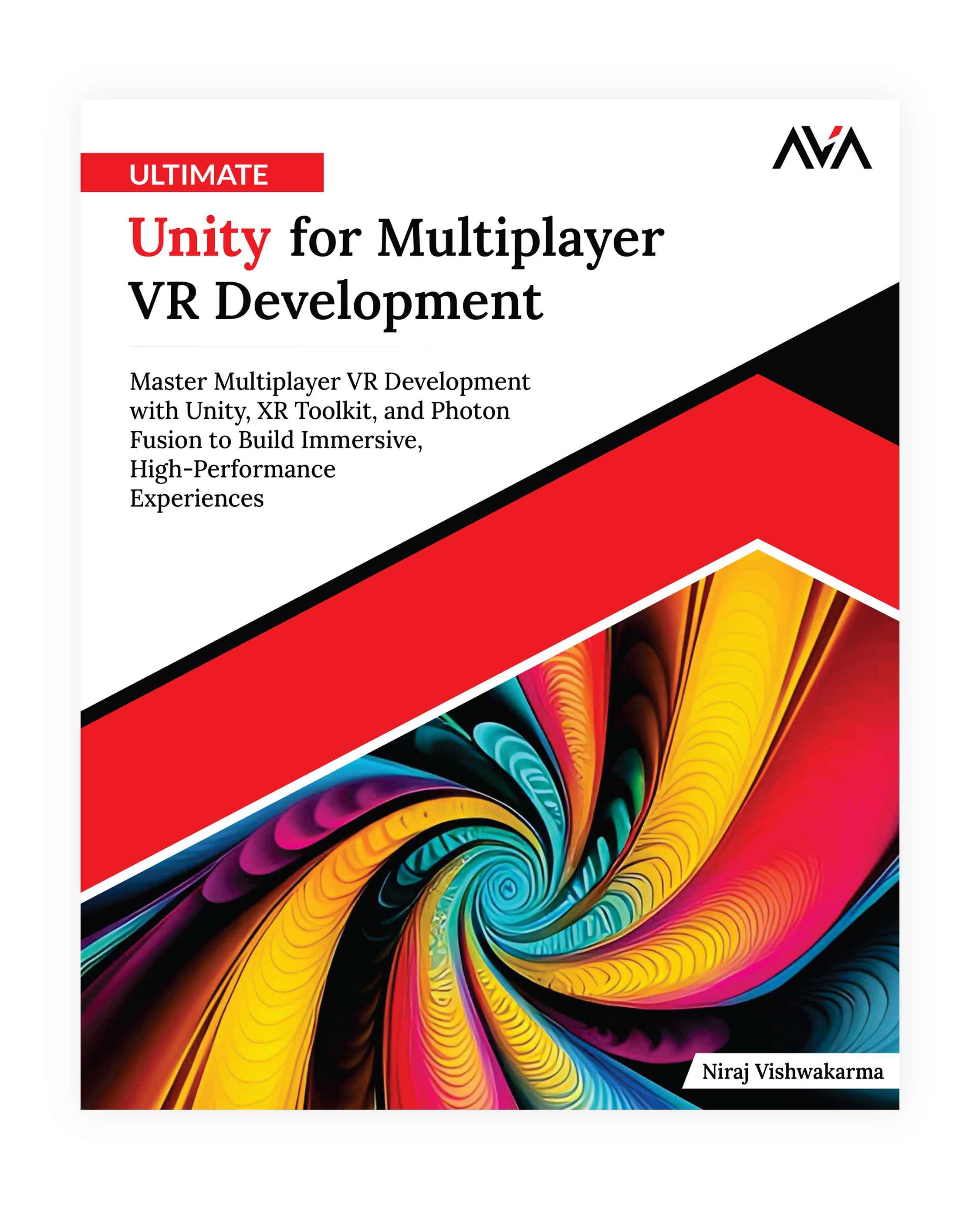 Unity Vr Game Development Ultimate Unity for Multiplayer VR Development | OrangeAVA Game Dev Book ...