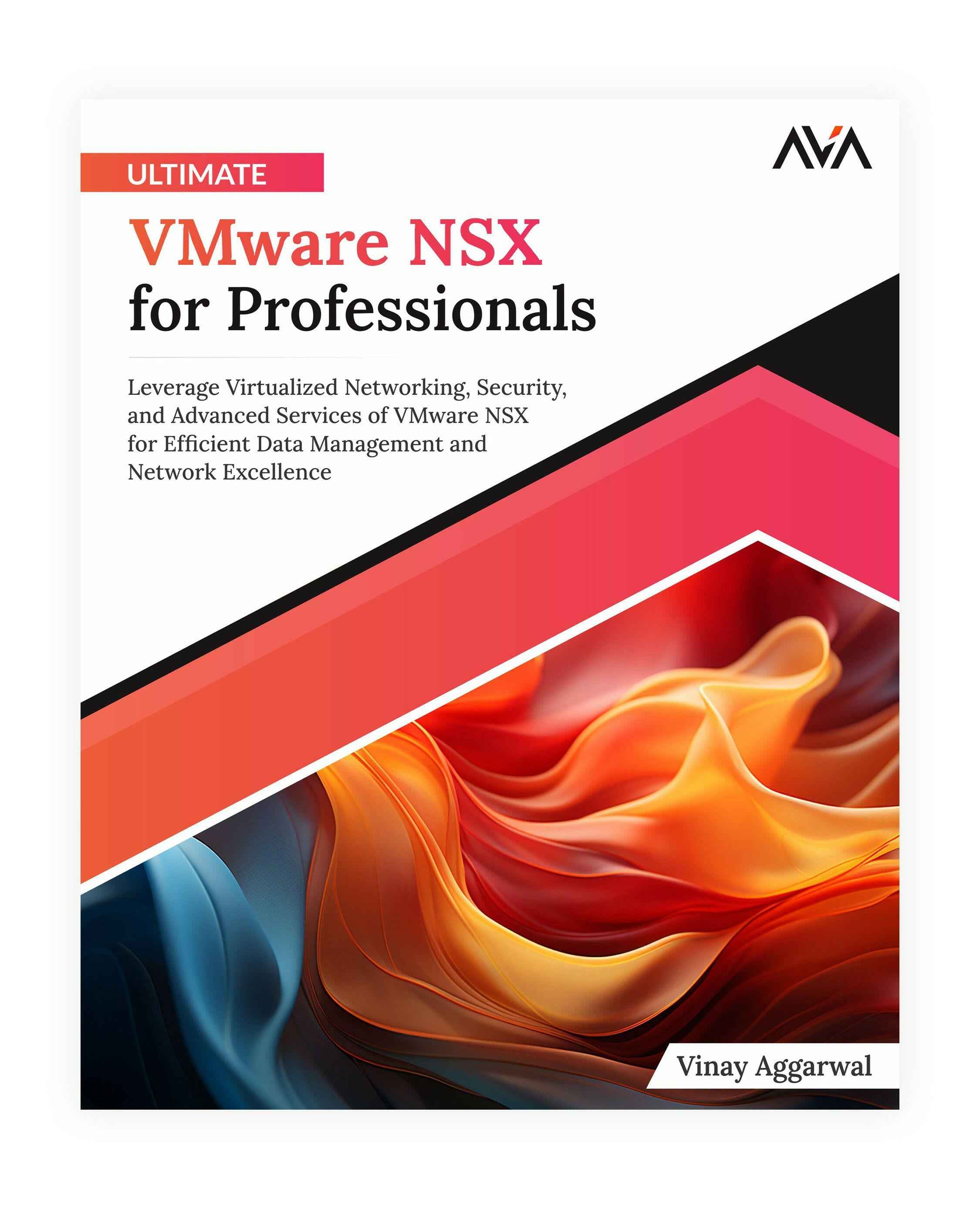 Ultimate VMware NSX for Professionals – AVA®- An Orange Education Label