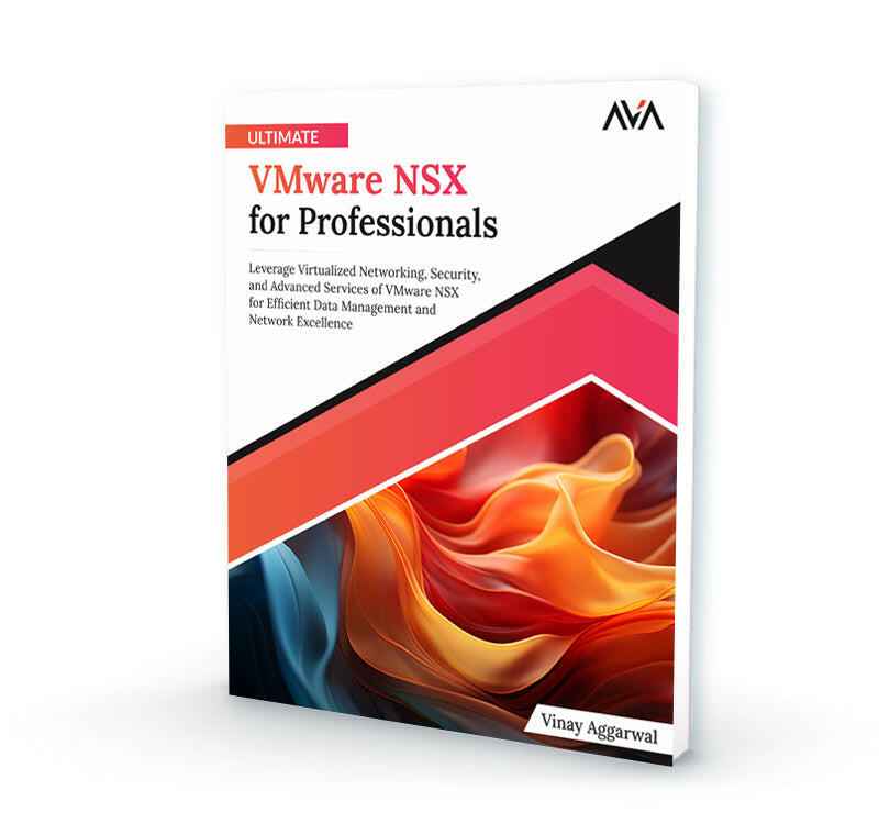 Ultimate VMware NSX for Professionals