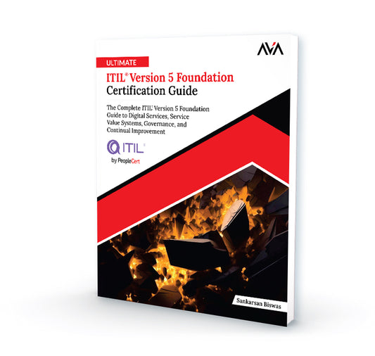 Ultimate ITIL® Version 5 Foundation Certification Guide