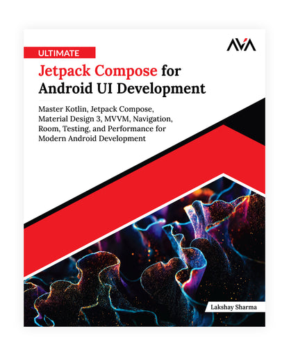 Ultimate Jetpack Compose for Android UI Development