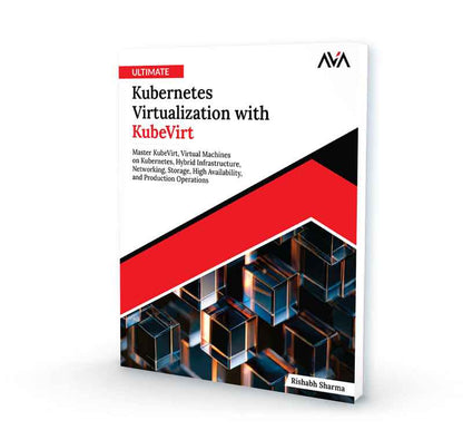 Ultimate Kubernetes Virtualization with KubeVirt