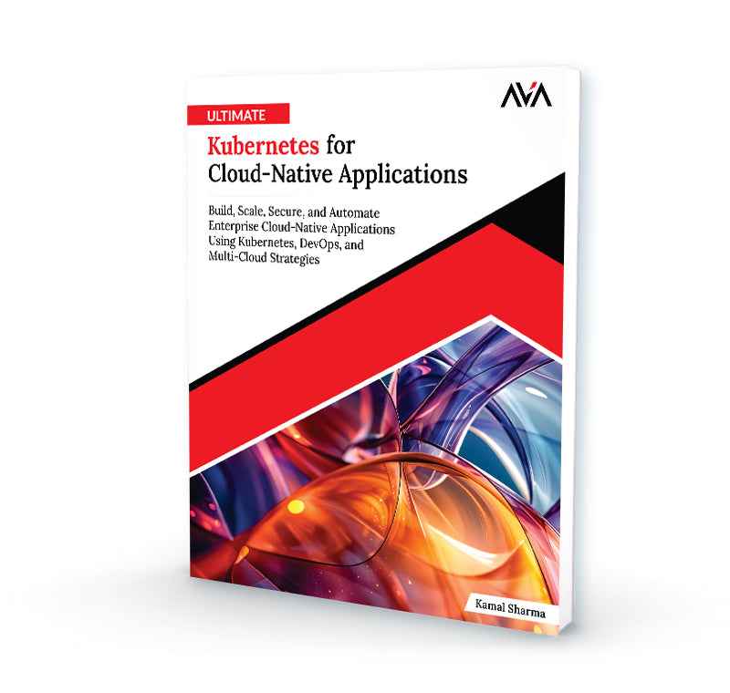 Ultimate Kubernetes for Cloud-Native Applications