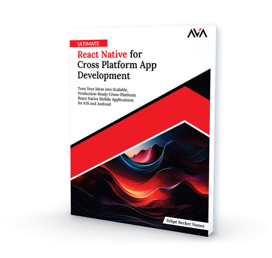 Ultimate React Native for Cross Platform App Development