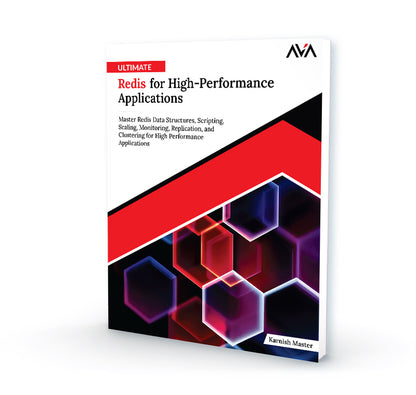 Ultimate Redis for High-Performance Applications